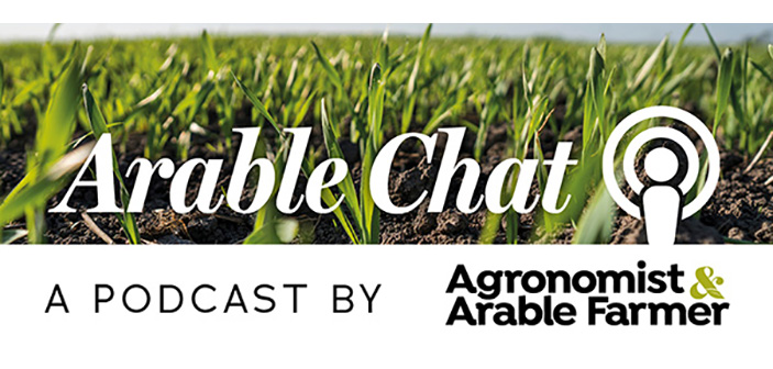 New podcast from Agronomist and Arable Farmer